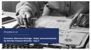 Read more about the article Economic Stimulus Package – Major announcements by Hon’ble Finance Minister – Day 5
